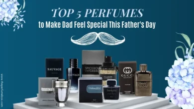 Best Fragrances to Gift Your Father This Father’s Day