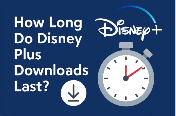 How Long Do Disney Plus Downloads Last?