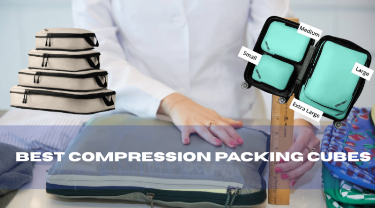 Best Compression Packing Cubes